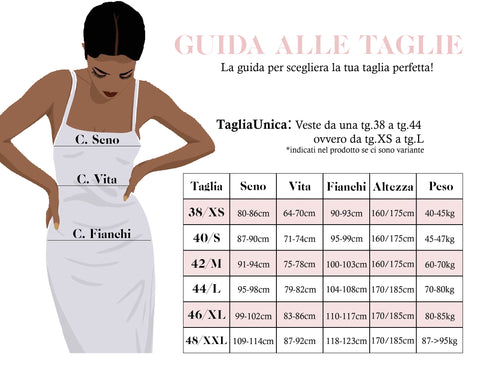 Scegli la TUA taglia perfetta!